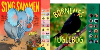 Børnenes fuglebog af Sara Ejersbo + Syng sammen - de bedste sange med melodier for børn af Bente Bech, papbøger m/ lyd (2)