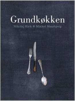 Grundkøkken af Nikolaj Kirk & Mikkel Maarbjerg