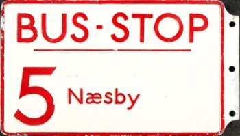 Metalskilt:  Bus-stop 5 Næsby 1900 tallets midte